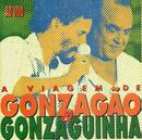 Luiz Gonzaga & Gonzaguinha-A Viagem de Gonzagao & Gonzaguinha / ao Vivo