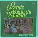 Francisco Petronio-O Grande Baile da Saudade / Volume 2