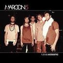Maroon 5-1.22.03. Acoustic