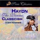 Haydn-The Vienna Classicism / In Slow Movements / Serie Classicos