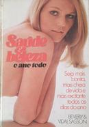 Saude e Beleza o Ano Todo-Beverly Vidal Sassoon / Camille Duhe