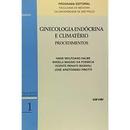 Ginecologia Endocrina e Climaterio /  Procedimentos-Hans W. Angela M.da Fonseca Halbe / Outros