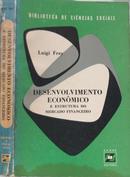 Desenvolvimento Economico - Colecao Biblioteca de Ciencias Sociais-Luigi Fray