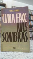 Uma Face nas Sombras / Foto Orginal do Livro-Paulo Novaes