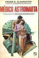 Medico Astronauta-Frank G. Slaughter