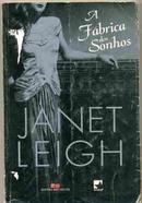 A Fabrica dos Sonhos-Janet Leigh