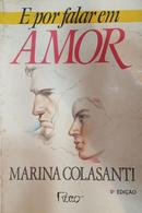 E por Falar em Amor-Marina Colasanti