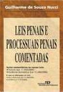 Leis Penais e Processuais Penais Comentadas / Penal-Guilherme de Souza Nucci