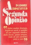 A Segunda Opiniao-Isadore Rosenfeld