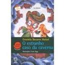 O Estranho Caso da Caverna - Serie Entre Linhas Misterio-Graziela Bozano Hetzel