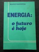Energia: o Futuro  Hoje-Mario Garnero