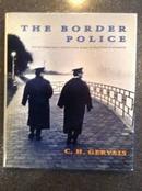 The Border Police-C. H. Gervais