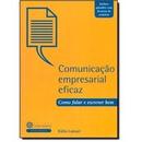 Comunicacao Empresarial Eficaz / Como Falar e Escrever Bem-Katia Luizari