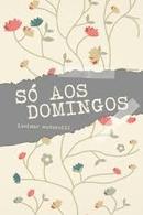 So aos Domingos-Lucimar Mutarelli