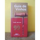 Guia de Vinhos 99-Hugh Johnson