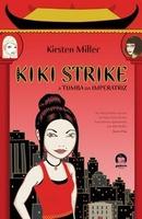 Kiki Strike a Tumba da Imperatriz-Kirsten Miller