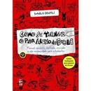 Como Se Tornar o Pior Aluno da Escola-Danilo Gentili