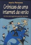 Cronic as de uma Internet de Verao / um Livri e Negcios para Ler na -Mario Persona