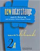 New Interchange / Workbook 2a-Jack C. Richards / Jonathan Hull / Susan Proctor