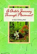 A Childs Journey Through Placement-Vera I. Fahlberg