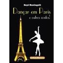 Danar em Paris e Outros Contos-Neyd Montingelli