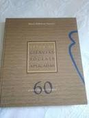 Setor de Cincias Sociais Aplicada / 60 Anos de Histrias-Mrcia Dalledone Siqueira