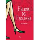 Helena de Pasadena-Lian Dolan