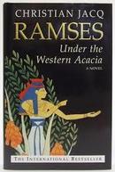 Ramses / Under The Western Acacia-Christian Jacq