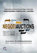 Negotiauctions Grandes Estratgias para Vencer Negociaes-Guhan Subramanian