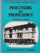 Practising For Proficiency 1 / Students Book-Stephen Andrews / J. C. Templer
