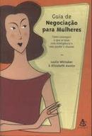 Guia de Negociao para Mulheres-Leslie Whitaker