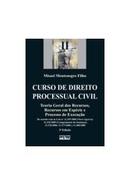 Curso de Direito Processual Civil / Volume 2 / Teoria Geral dos Recur-Misael Montenegro Filho