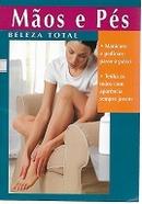 Maos e Pes / Beleza Total-Editora Nova Cultural