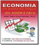 Economia na Ponta da Lngua / Ah Assim  Fcil-Judas Tadeu Grassi Mendes