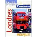 Londres / Guia de Viagem / Michaelis Tour-Editora Melhoramento