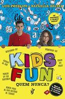 Kids Fun / Quem Nunca-Luiz Phellipe / Rafaella Baltar