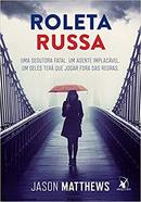 Roleta Russa-Jason Matthews