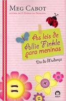 As Leis de Allie Finkle para Meninas / Dia da Mudanca-Meg Cabot