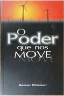 O Poder Que nos Move-Ebenezer Bittencourt