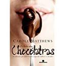 O Clube das Chocolatras-Carole Matthews