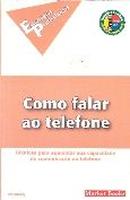 Como Falar ao Telefone-Doc Morey