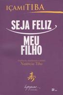 Seja Feliz Meu Filho-iami tiba