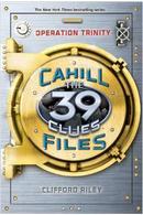 operation trinity cahill rhe 39 clues files -cliffotf riley