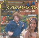 Lenine e Marcos Suzando / Fabulous Trobadors / Uakti / outros-Caramuru: A Invencao Do Brasil