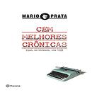 Cem melhores crnicas-Mario Prata