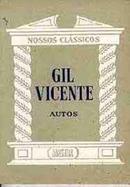 gil vicente / autos / nossos classicos-cleonice berardinelli