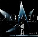 Djavan-Djavan ao Vivo / Volume 2