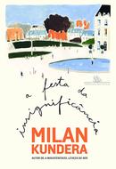 A Festa Da Insignificncia-Milan Kundera