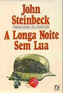 A Longa Noite Sem Lua-John Steinbeck