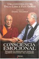 Conscincia Emocional / uma conversa entre dalai lama e paul ekman-dalai lama / paul ekman